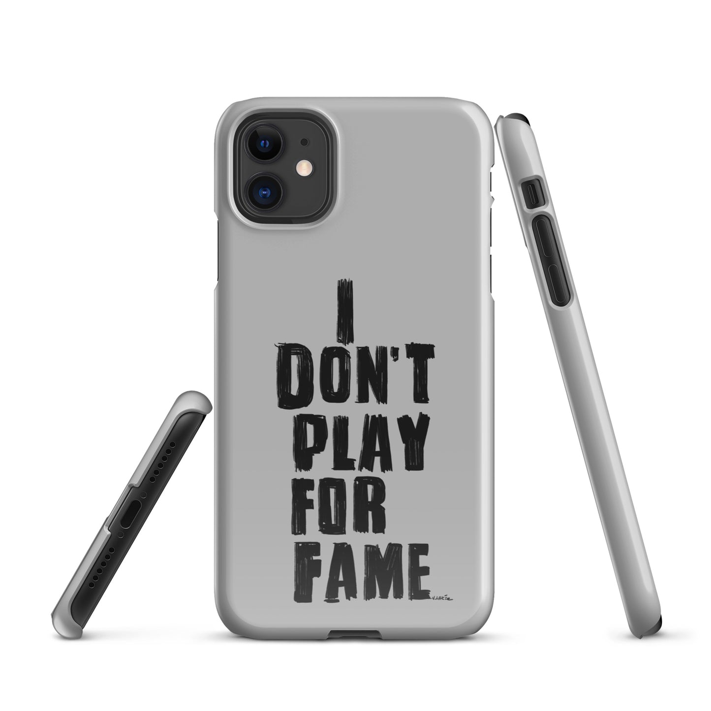 "I DON'T PLAY FOR FAME..." by Lakshe. Grey snap case for iPhone®