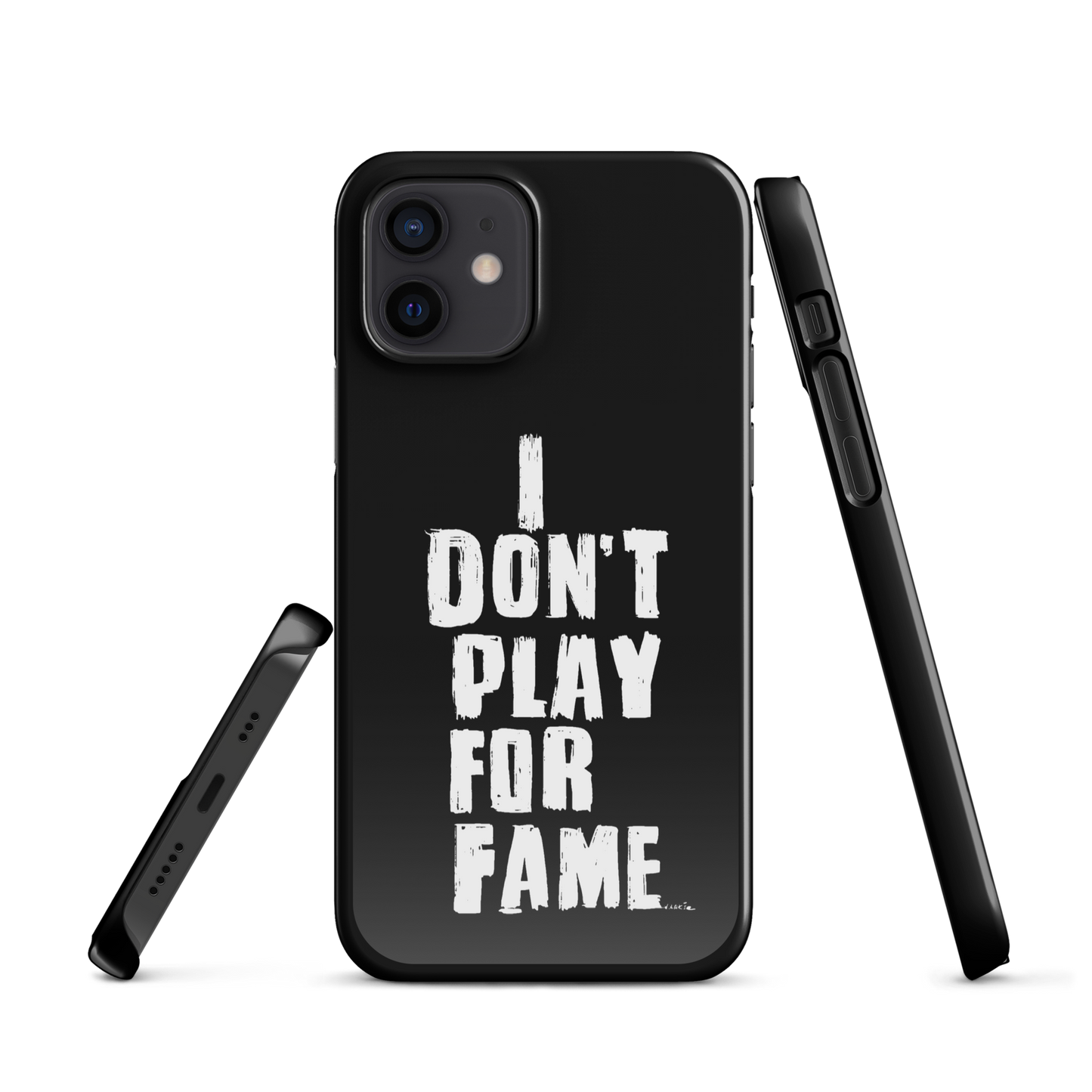 "I DON'T PLAY FOR FAME" by Lakshe. Black snap case for iPhone®