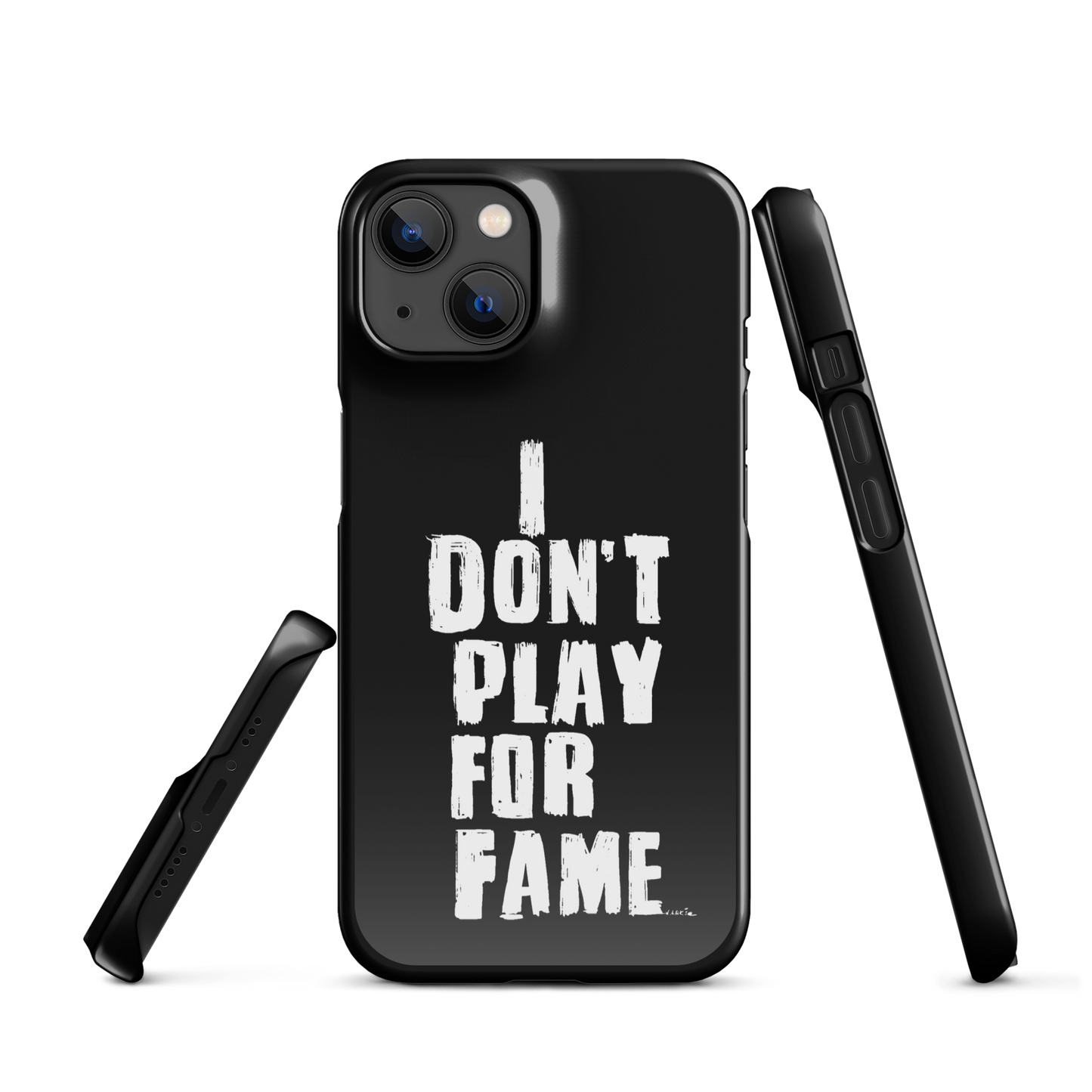 "I DON'T PLAY FOR FAME" by Lakshe. Black snap case for iPhone®
