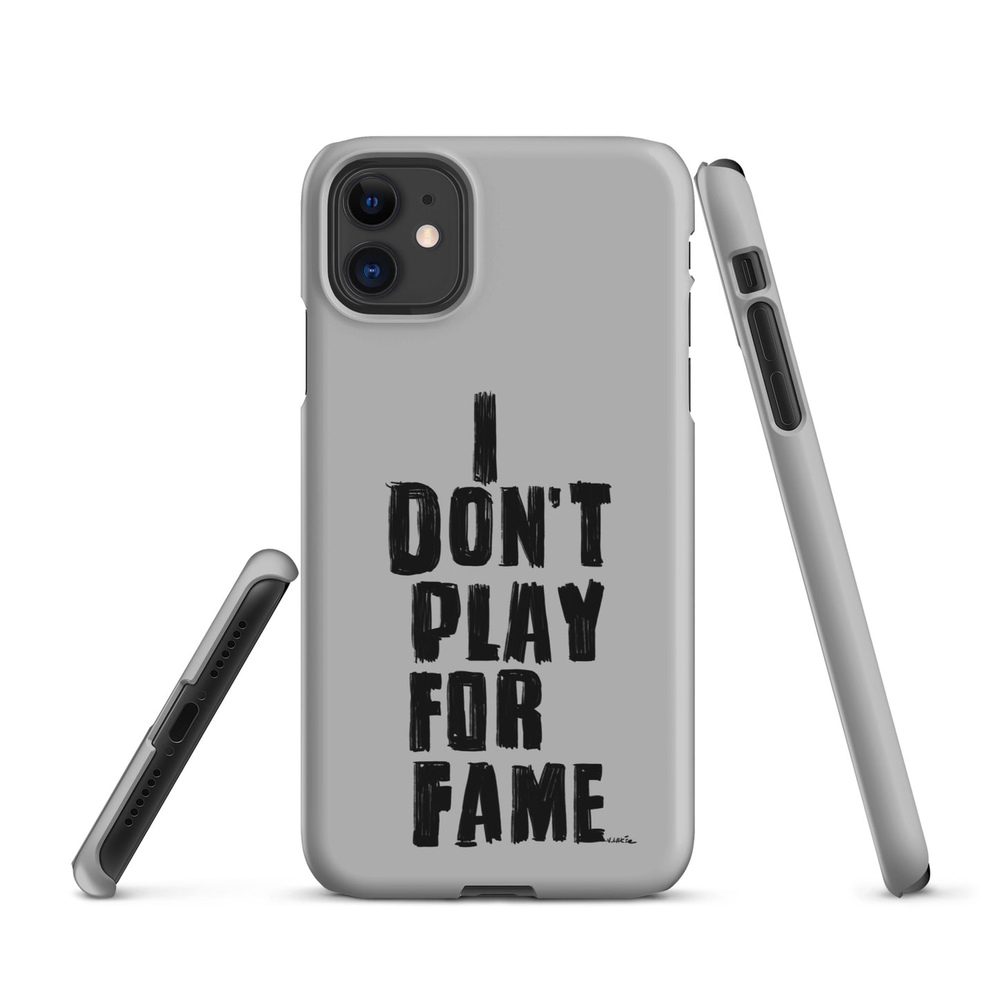 "I DON'T PLAY FOR FAME..." by Lakshe. Grey snap case for iPhone®