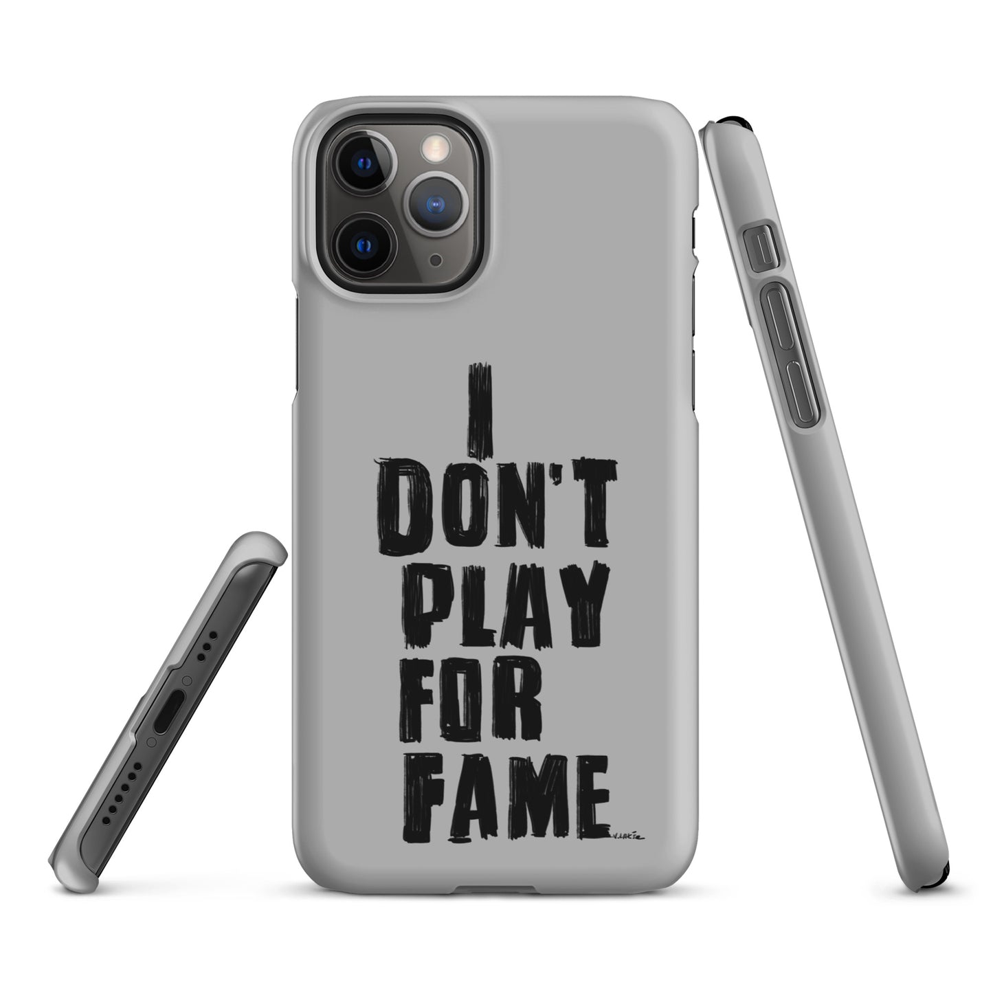 "I DON'T PLAY FOR FAME..." by Lakshe. Grey snap case for iPhone®
