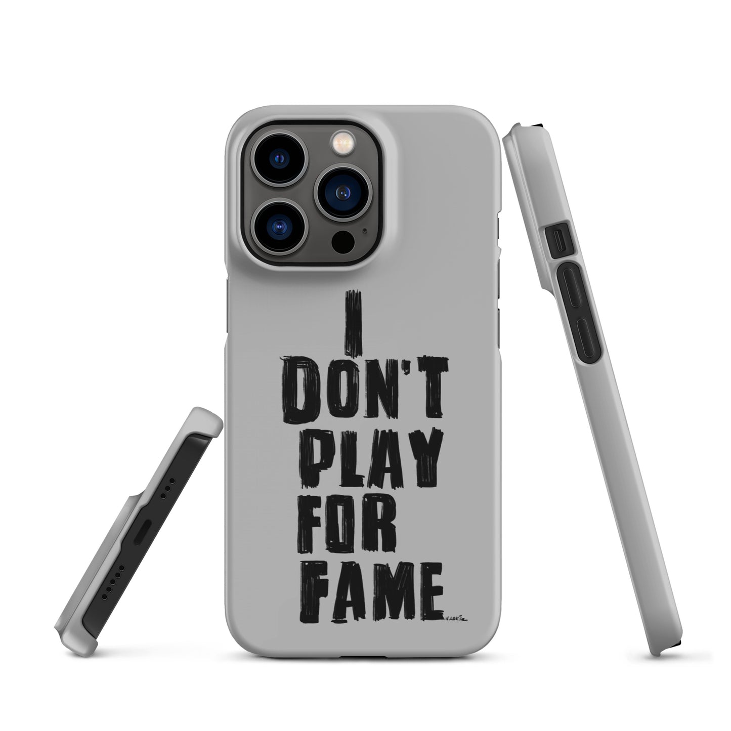"I DON'T PLAY FOR FAME..." by Lakshe. Grey snap case for iPhone®
