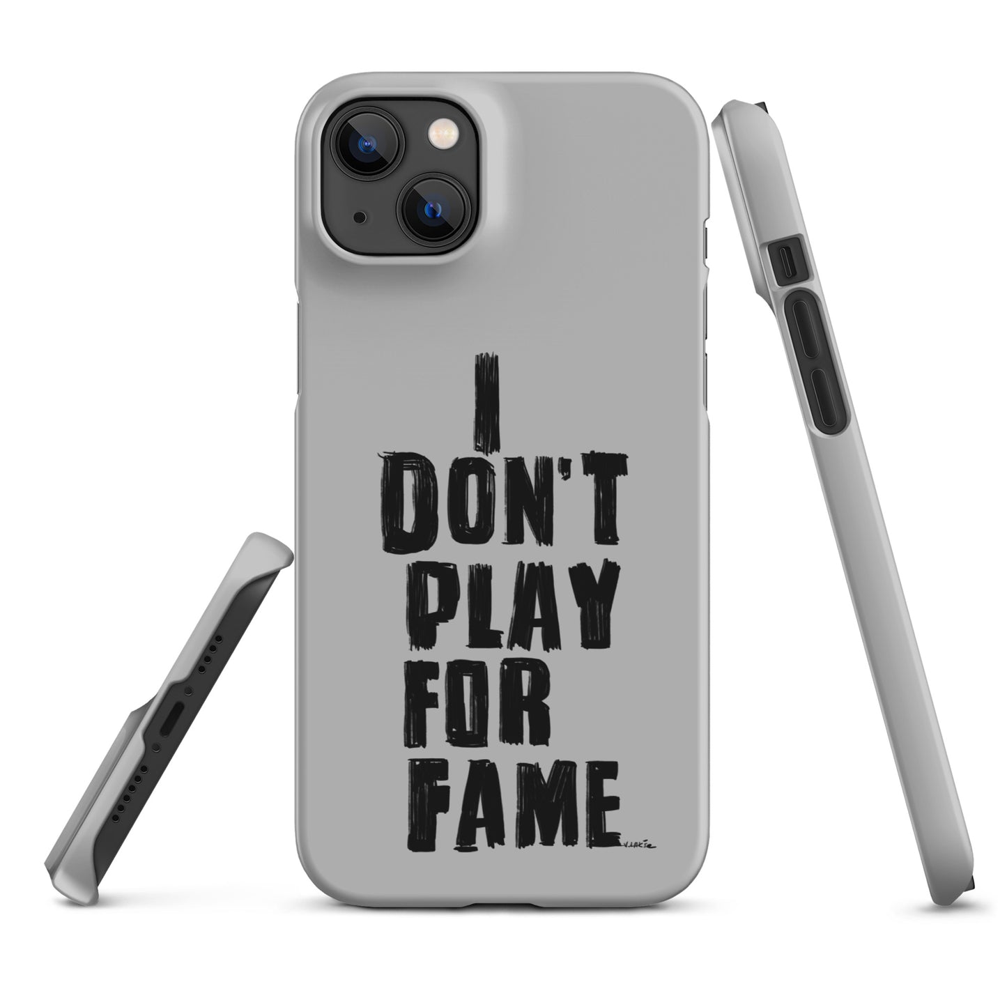 "I DON'T PLAY FOR FAME..." by Lakshe. Grey snap case for iPhone®