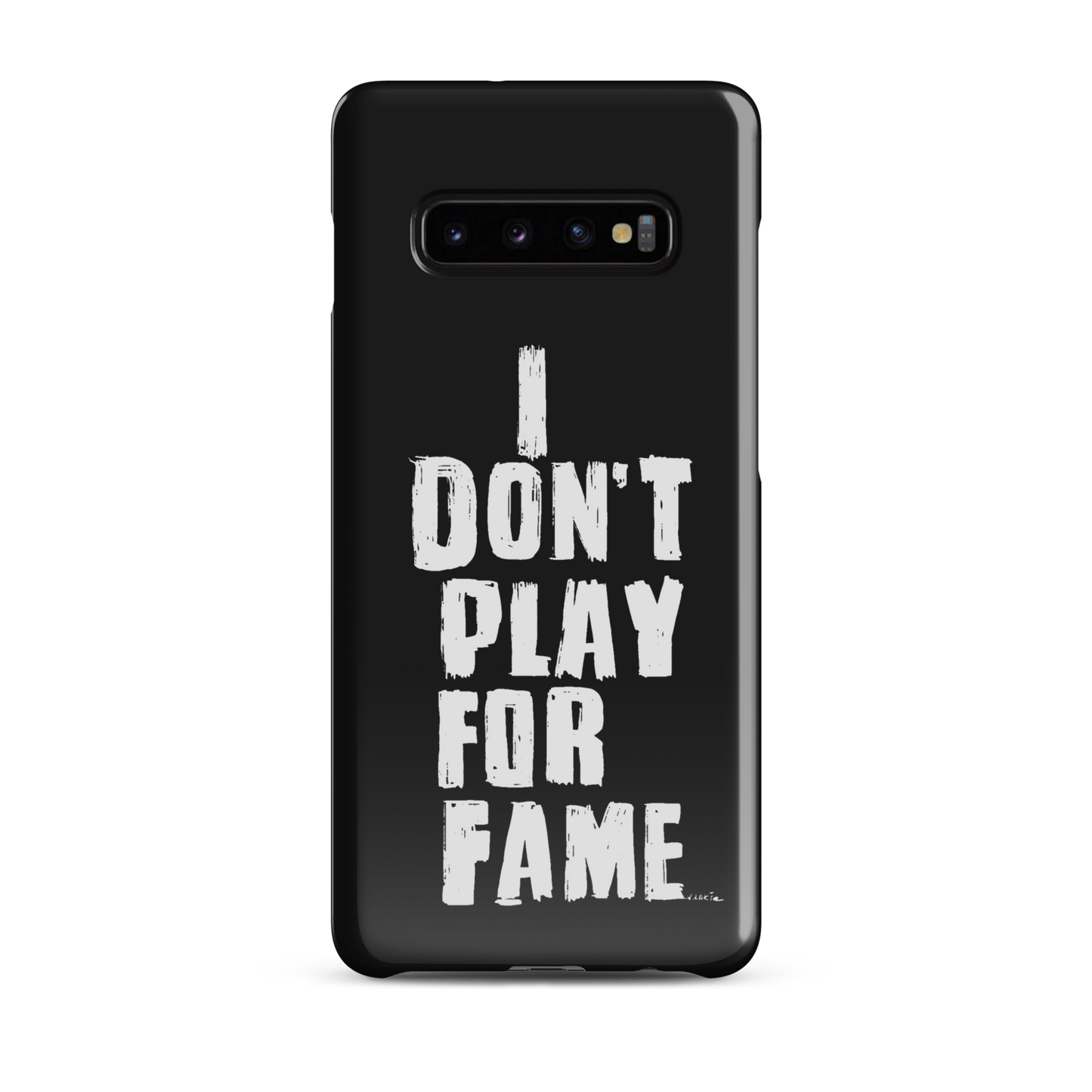 "I DON'T PLAY FOR FAME..." by Lakshe. Black snap case for Samsung®