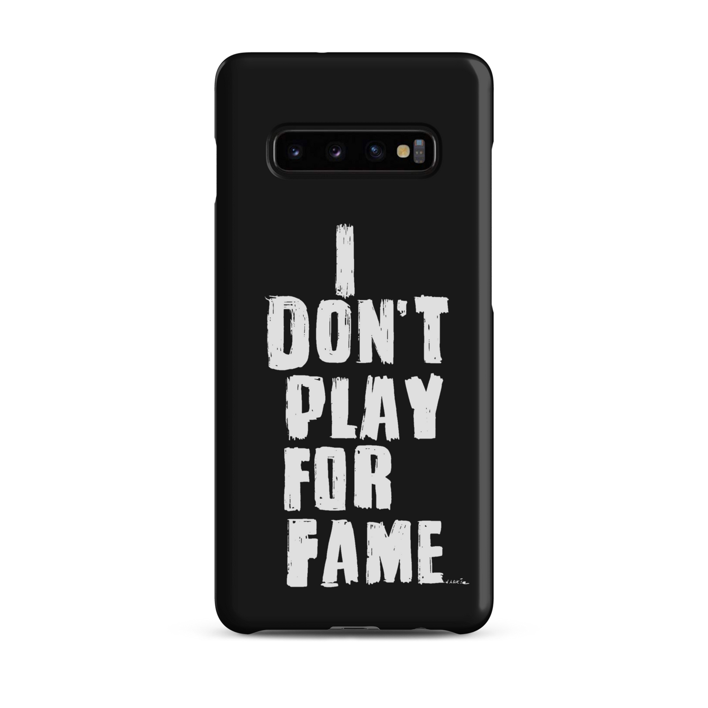 "I DON'T PLAY FOR FAME..." by Lakshe. Black snap case for Samsung®