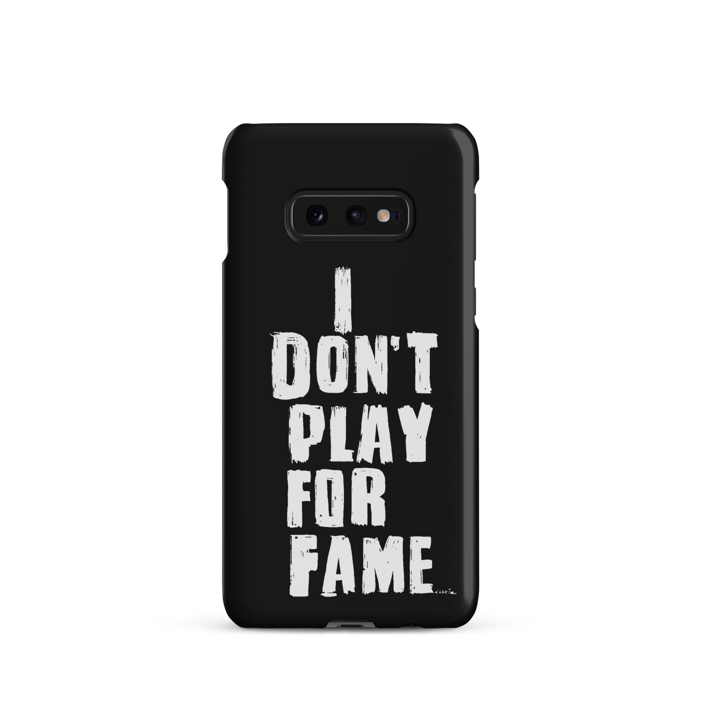"I DON'T PLAY FOR FAME..." by Lakshe. Black snap case for Samsung®