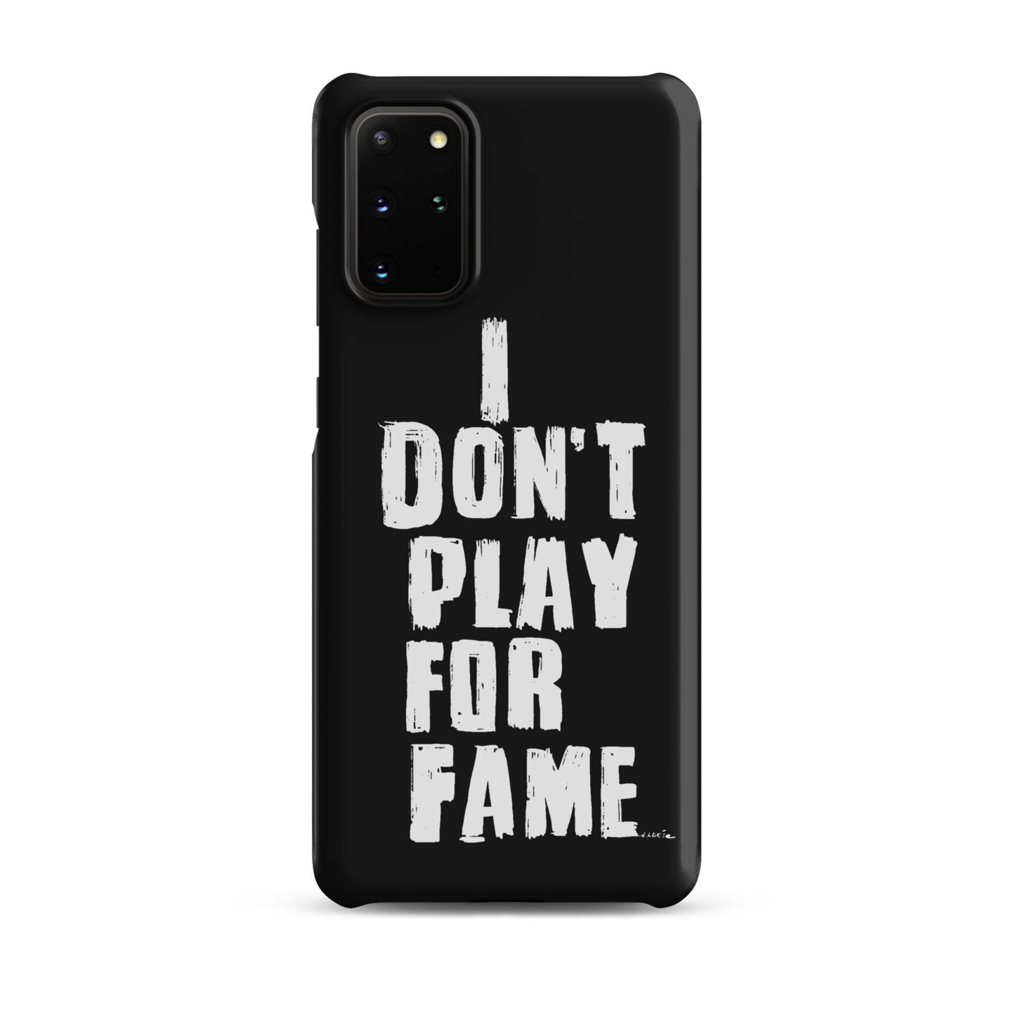 "I DON'T PLAY FOR FAME..." by Lakshe. Black snap case for Samsung®