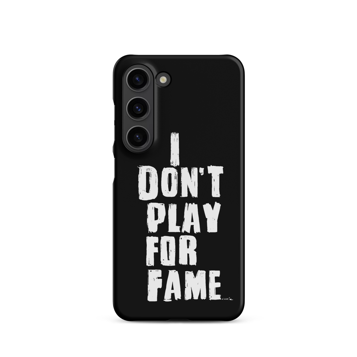 "I DON'T PLAY FOR FAME..." by Lakshe. Black snap case for Samsung®