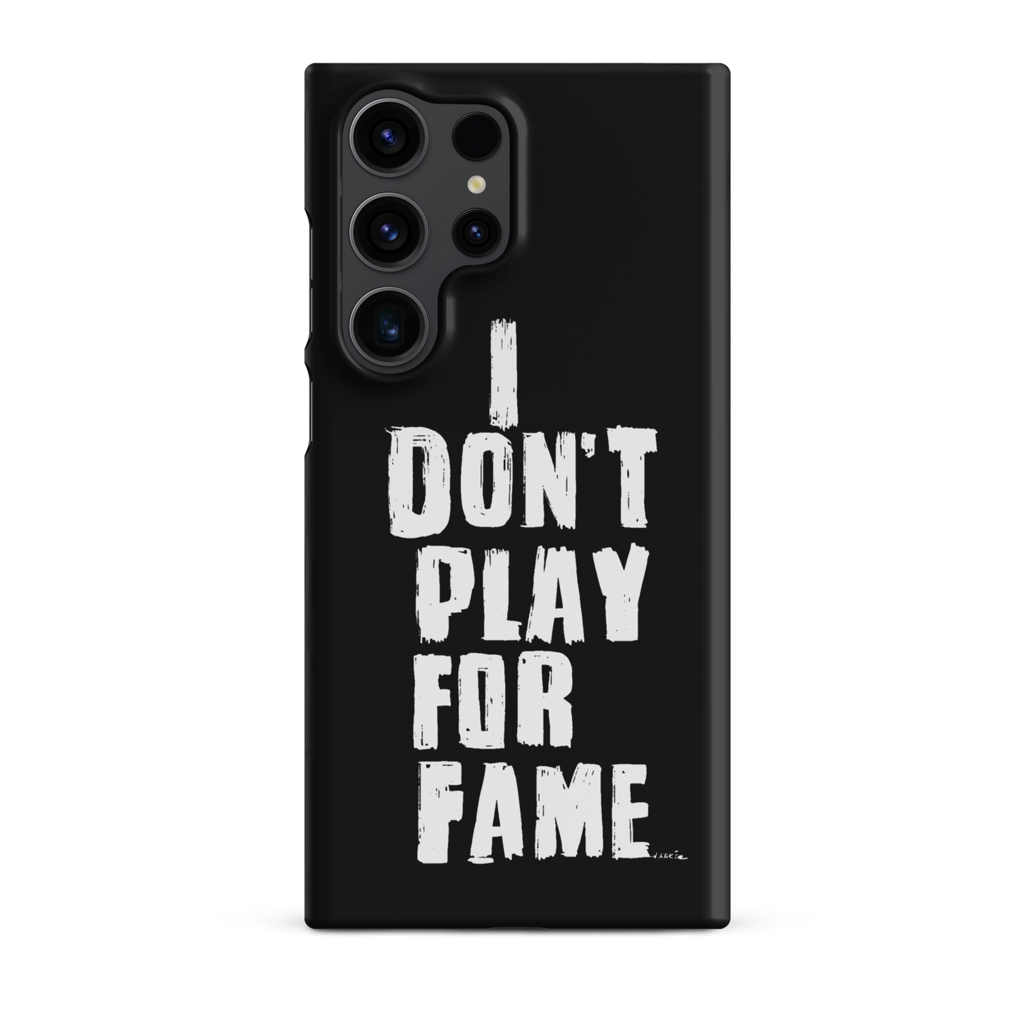 "I DON'T PLAY FOR FAME..." by Lakshe. Black snap case for Samsung®