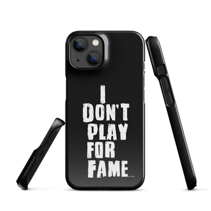 "I DON'T PLAY FOR FAME" by Lakshe. Black snap case for iPhone®