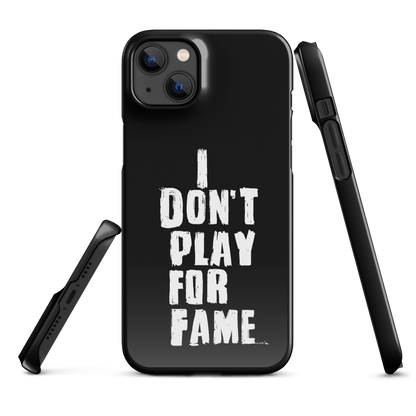 "I DON'T PLAY FOR FAME" by Lakshe. Black snap case for iPhone®