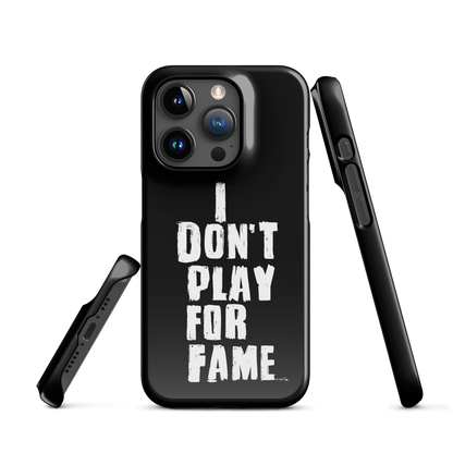 "I DON'T PLAY FOR FAME" by Lakshe. Black snap case for iPhone®