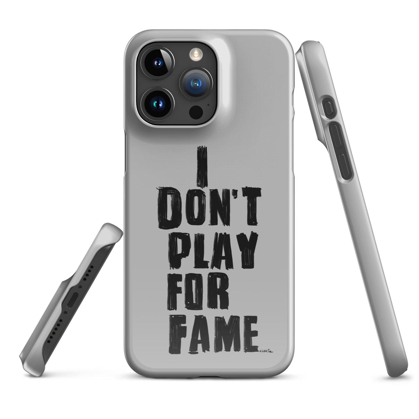 "I DON'T PLAY FOR FAME..." by Lakshe. Grey snap case for iPhone®