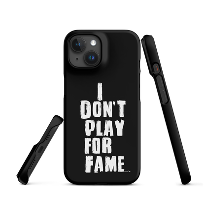 "I DON'T PLAY FOR FAME" by Lakshe. Black snap case for iPhone®